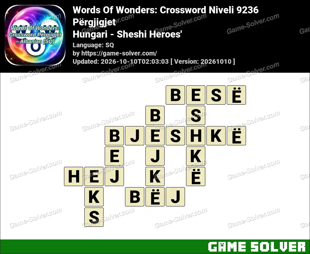 Words Of Wonders: Crossword Niveli 9236 Përgjigjet – Hungari – Sheshi Heroes’